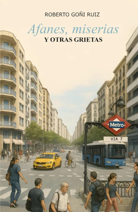 Afanes, miserias y otras grietas